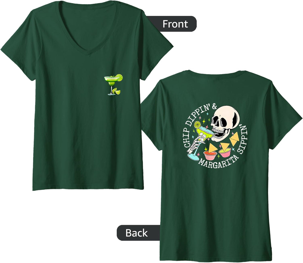 Womens chip dippin and margarita sippin V-Neck T-Shirt - Dark Green