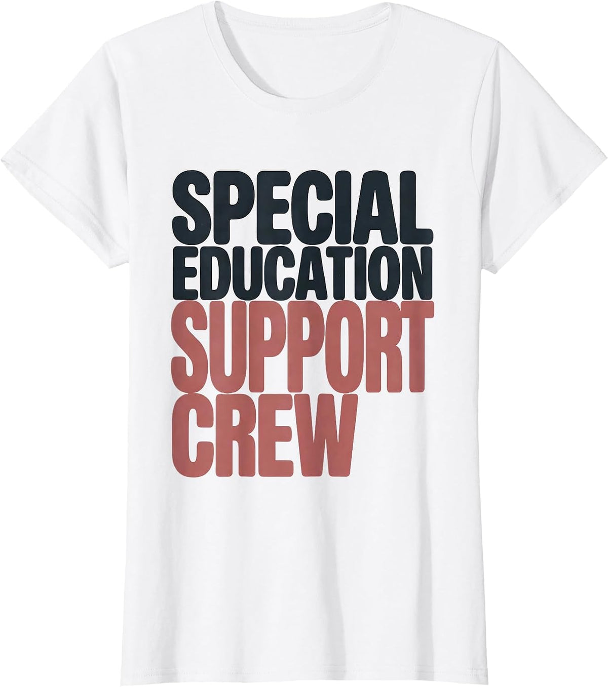 Special Education Support Crew Teacher Appreciation Team T-Shirt - White