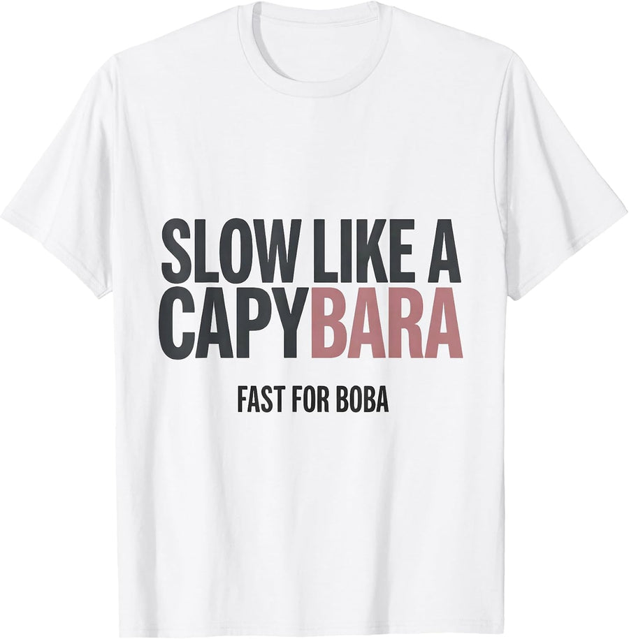 Slow Like A Capybara, Fast For Boba Cute Kawaii Anime Boba T-Shirt - White