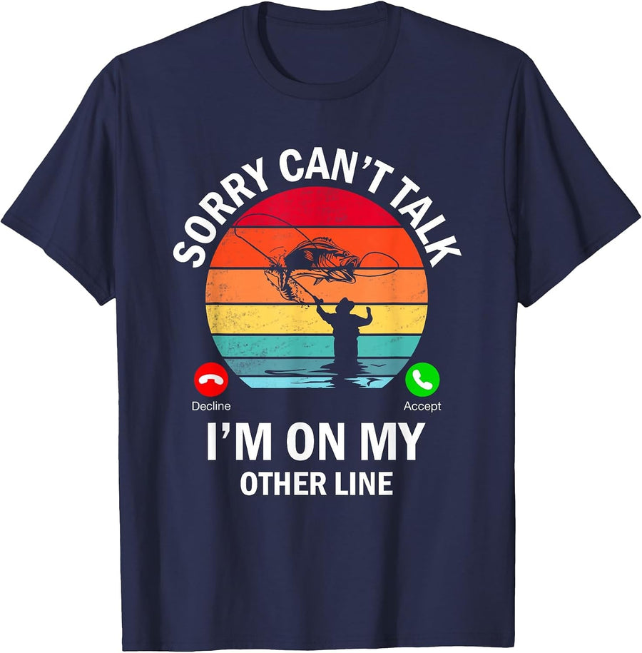 Sorry Can't Talk I'm On My Other Line Funny Fishing T-Shirt - Navy Blue