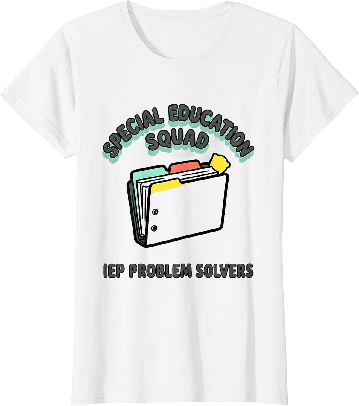 Special Education Squad IEP Problem Solvers Teacher T-Shirt - White