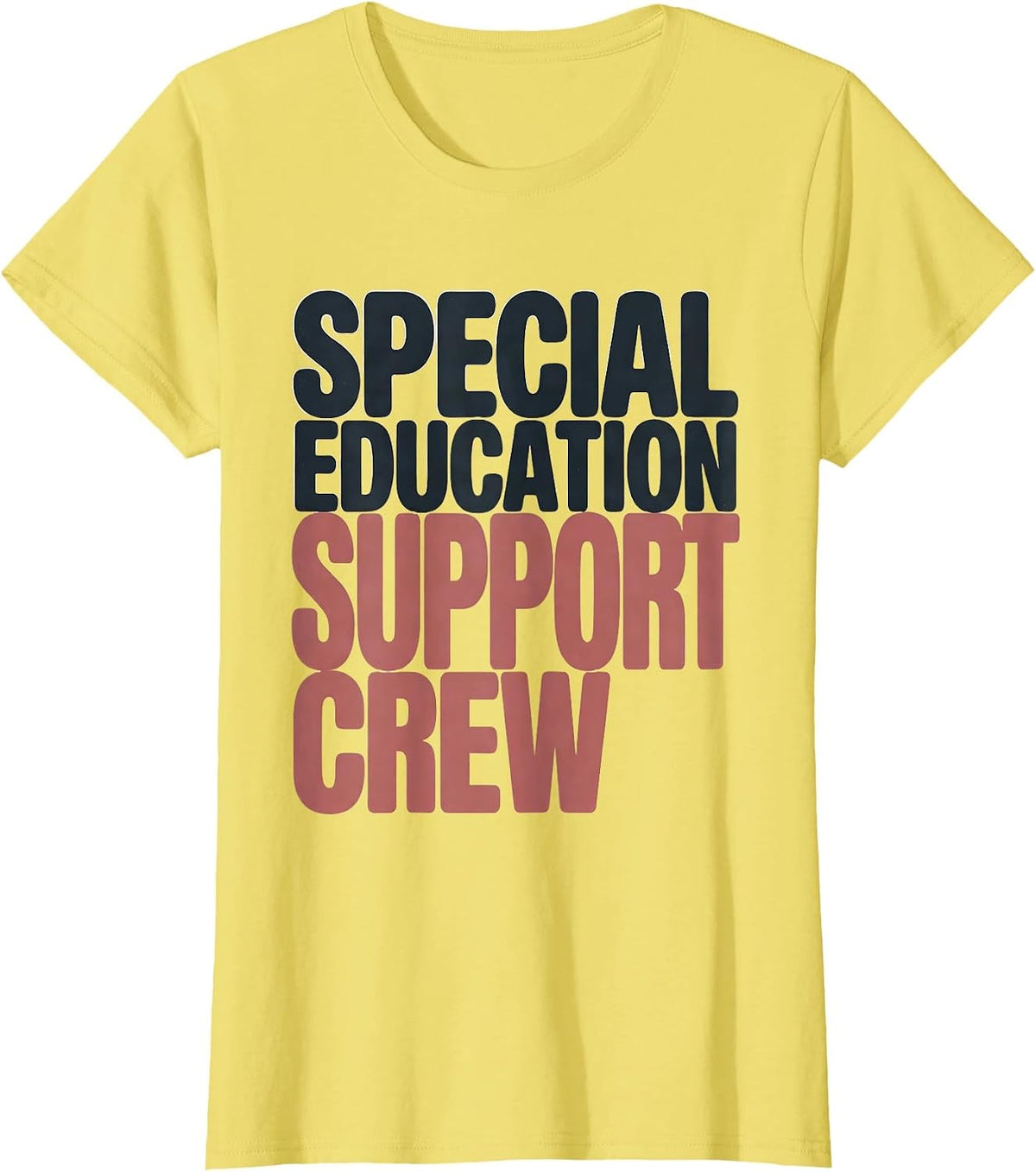 Special Education Support Crew Teacher Appreciation Team T-Shirt - Lemon Yellow