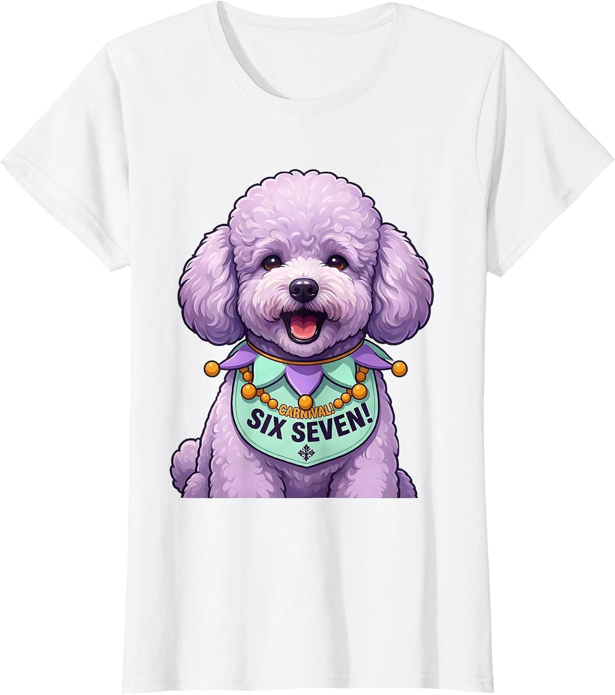 Six Seven! Carnival Cute Kawaii Parade Poodle Mardi Gras T-Shirt - White