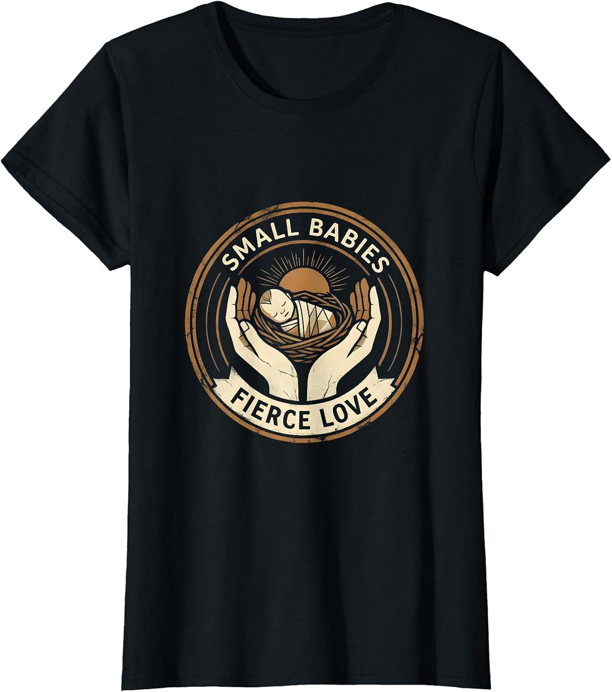 Small Babies Fierce Love NICU Nurse Design T-Shirt - Black