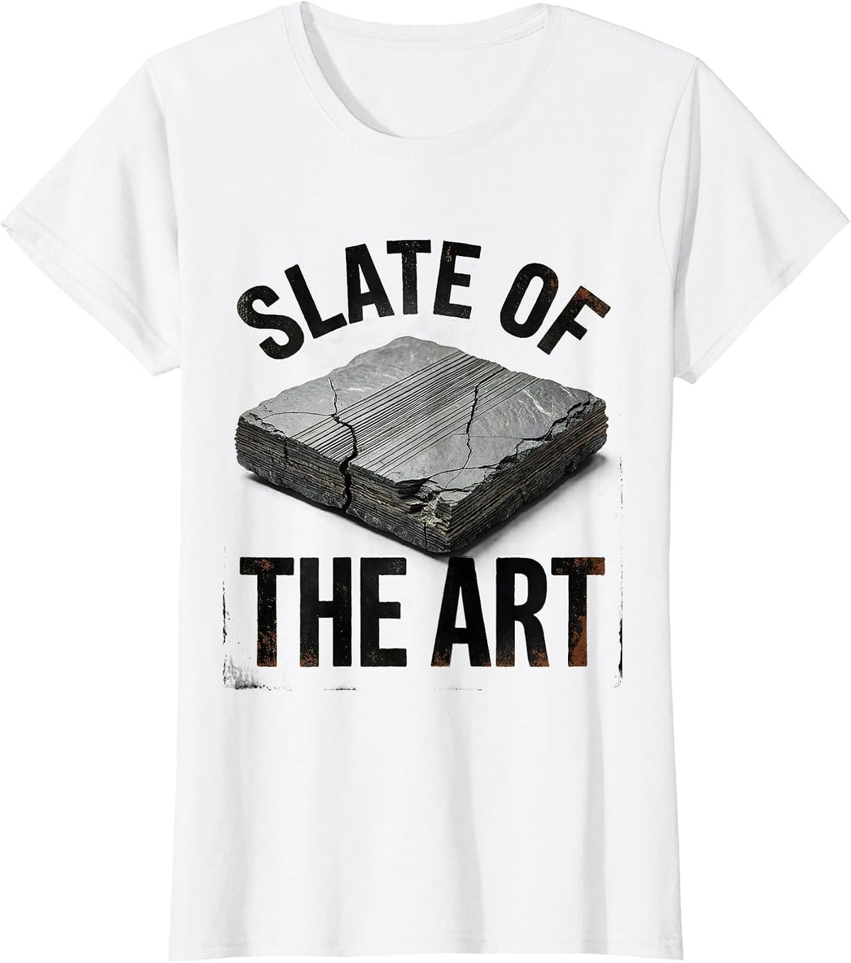 Slate Of The Art Distressed Funny Rock Collector Geologist T-Shirt - White