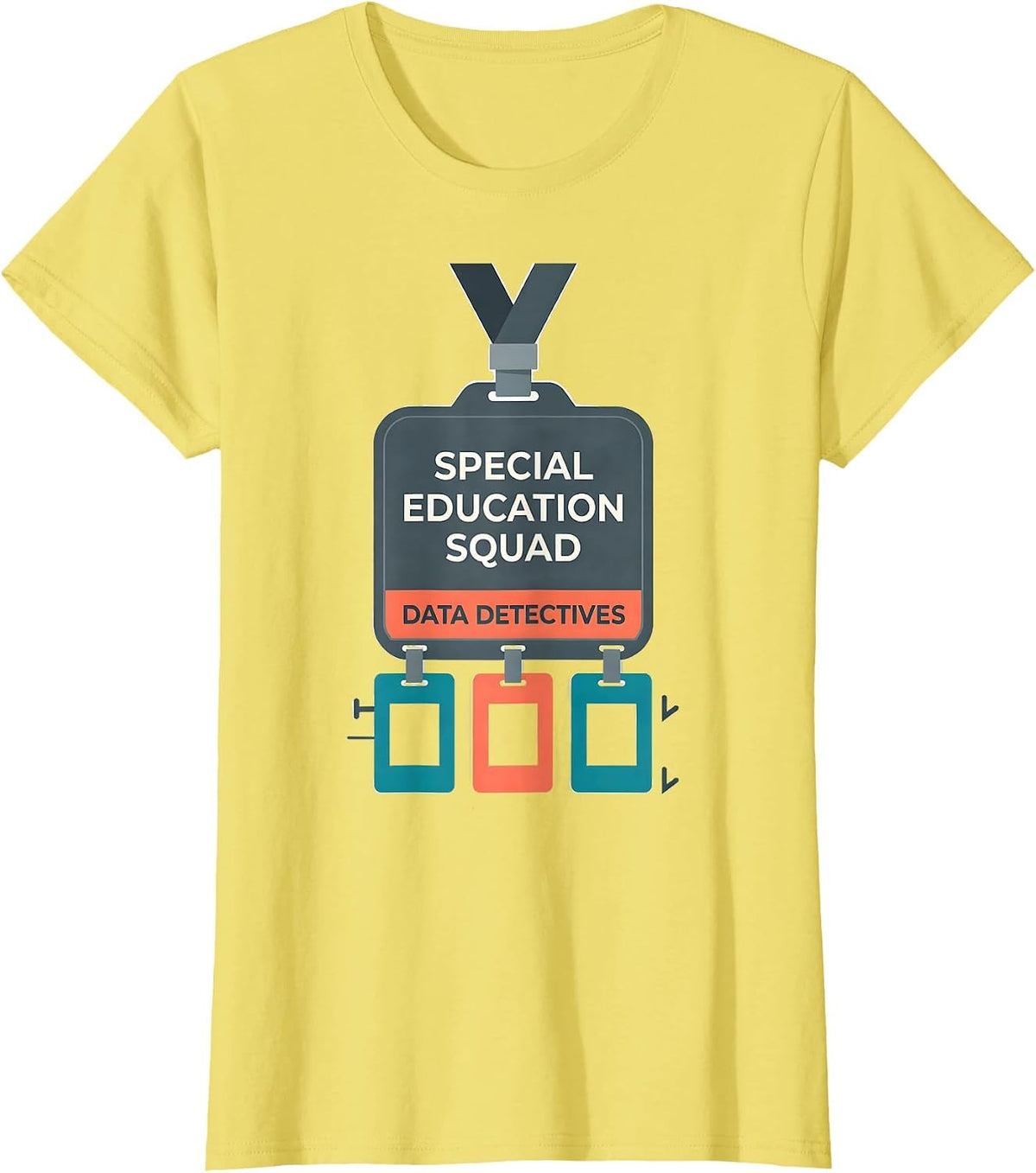 Special Education Squad, Data Detectives Teacher T-Shirt - Lemon Yellow