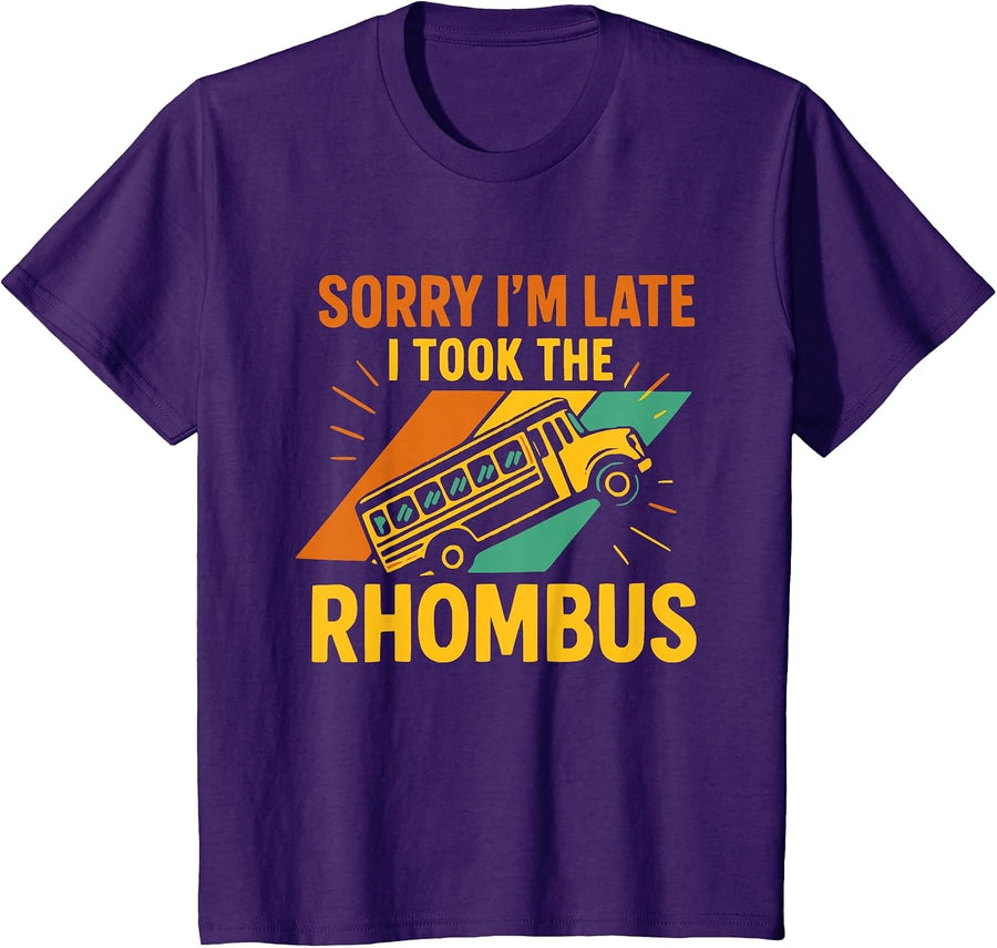 Sorry I’m Late I Took The Rhombus Funny Geometry Math Bus T-Shirt - Purple