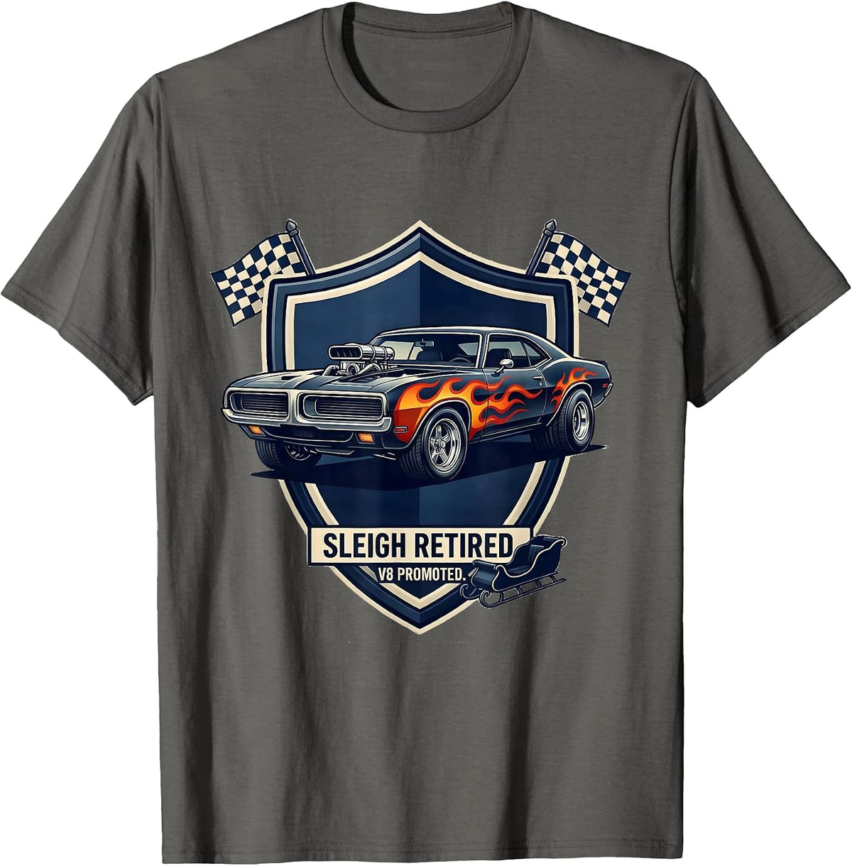Sleigh Retired V8 Promoted Muscle Car Hot Rod Christmas T-Shirt - Asphalt Grey