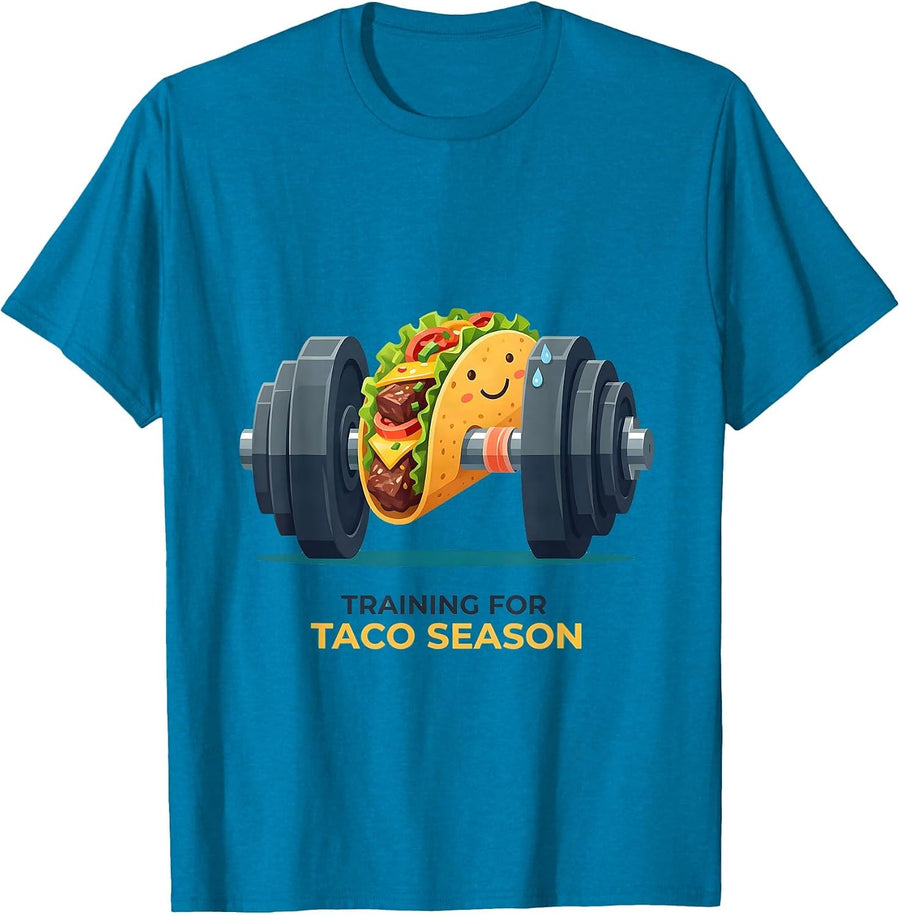 Training for Taco Season Kinda Fit Sorta Fat T-Shirt - Sapphire Blue