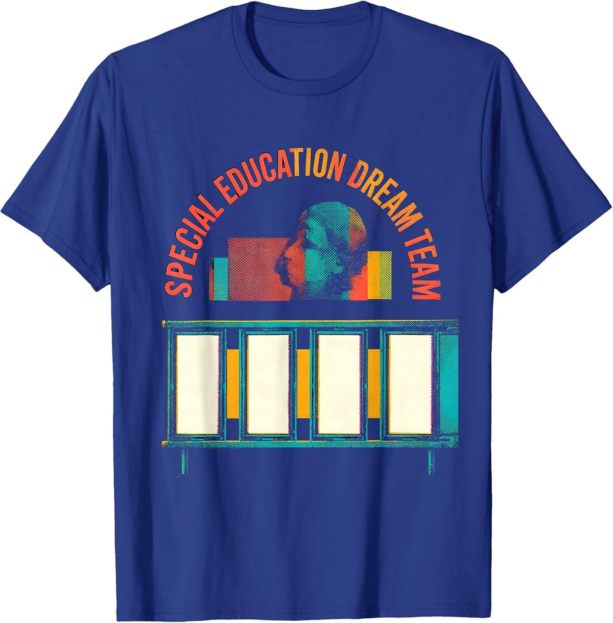 Special Education Dream Team Risograph Teacher Squad Pride T-Shirt - Royal Blue