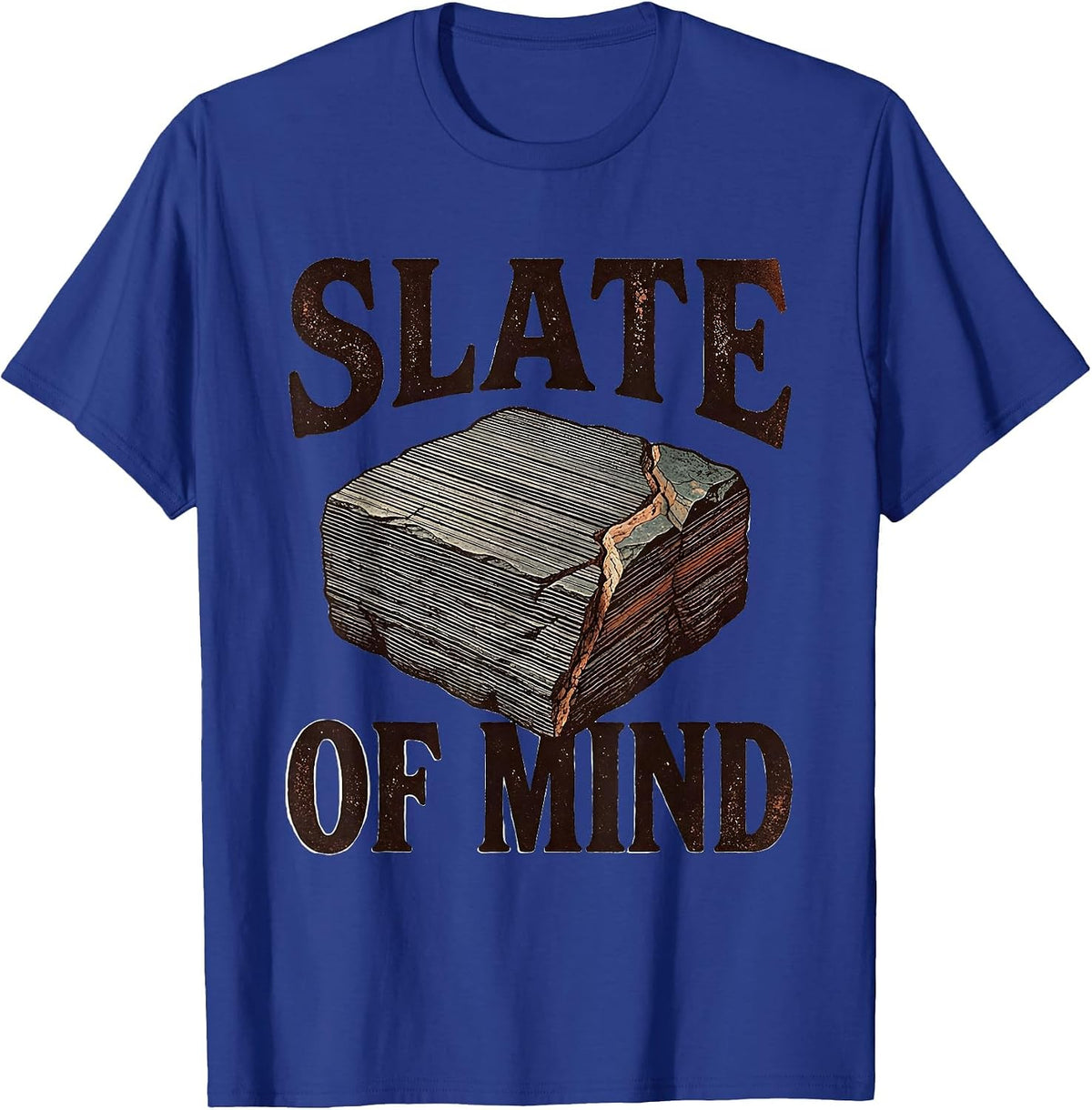 Slate Of Mind Vintage Funny Geologist Rock Collector Humor T-Shirt - Royal Blue