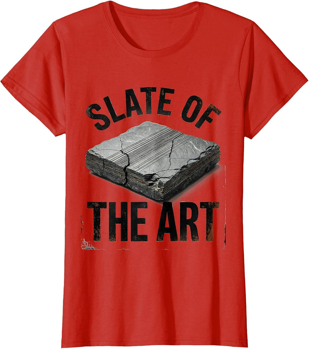 Slate Of The Art Distressed Funny Rock Collector Geologist T-Shirt - Red