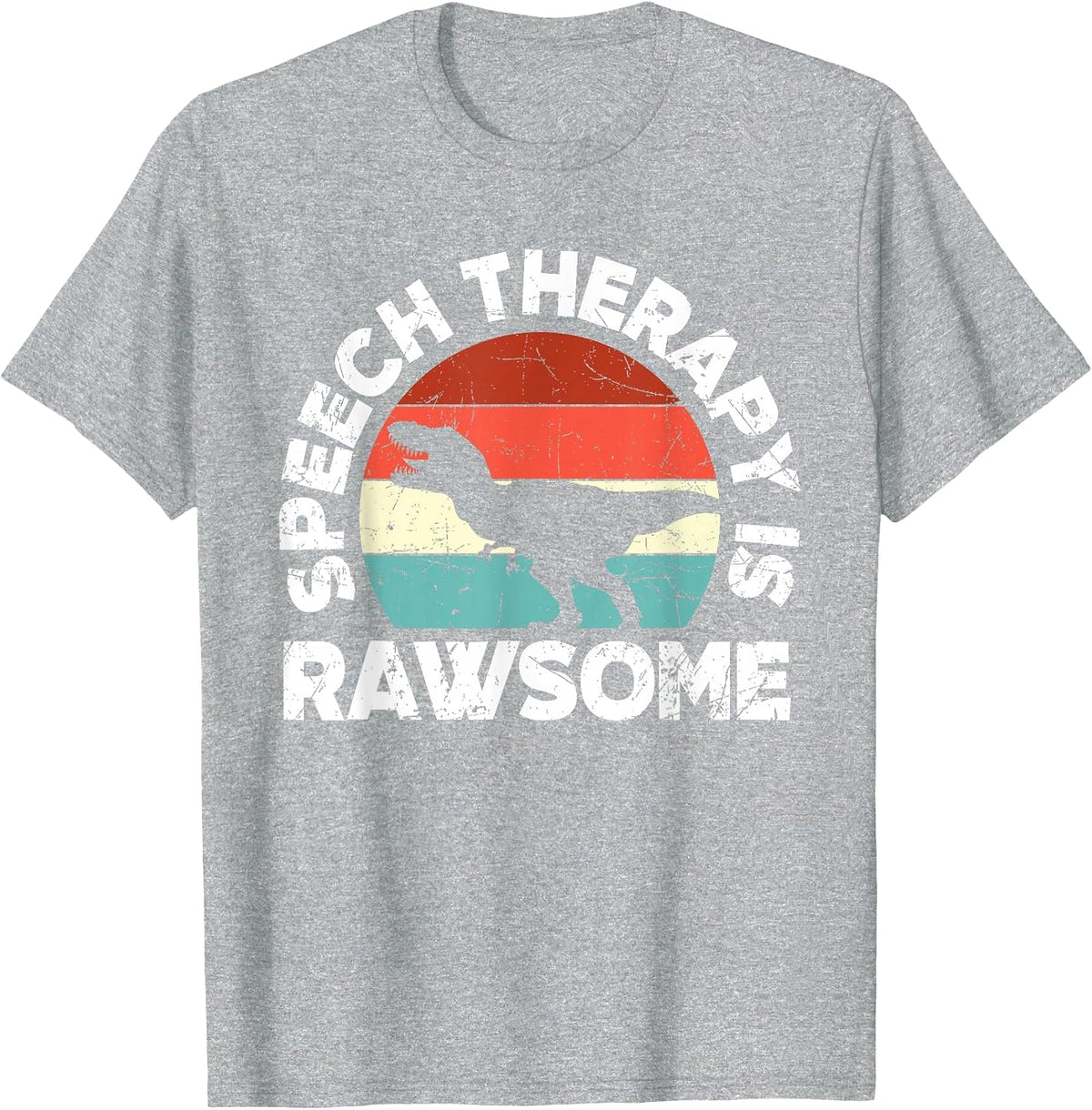 SLP Therapy Dinosaur Rawsome Speech Language Pathologist T-Shirt - Heather Grey