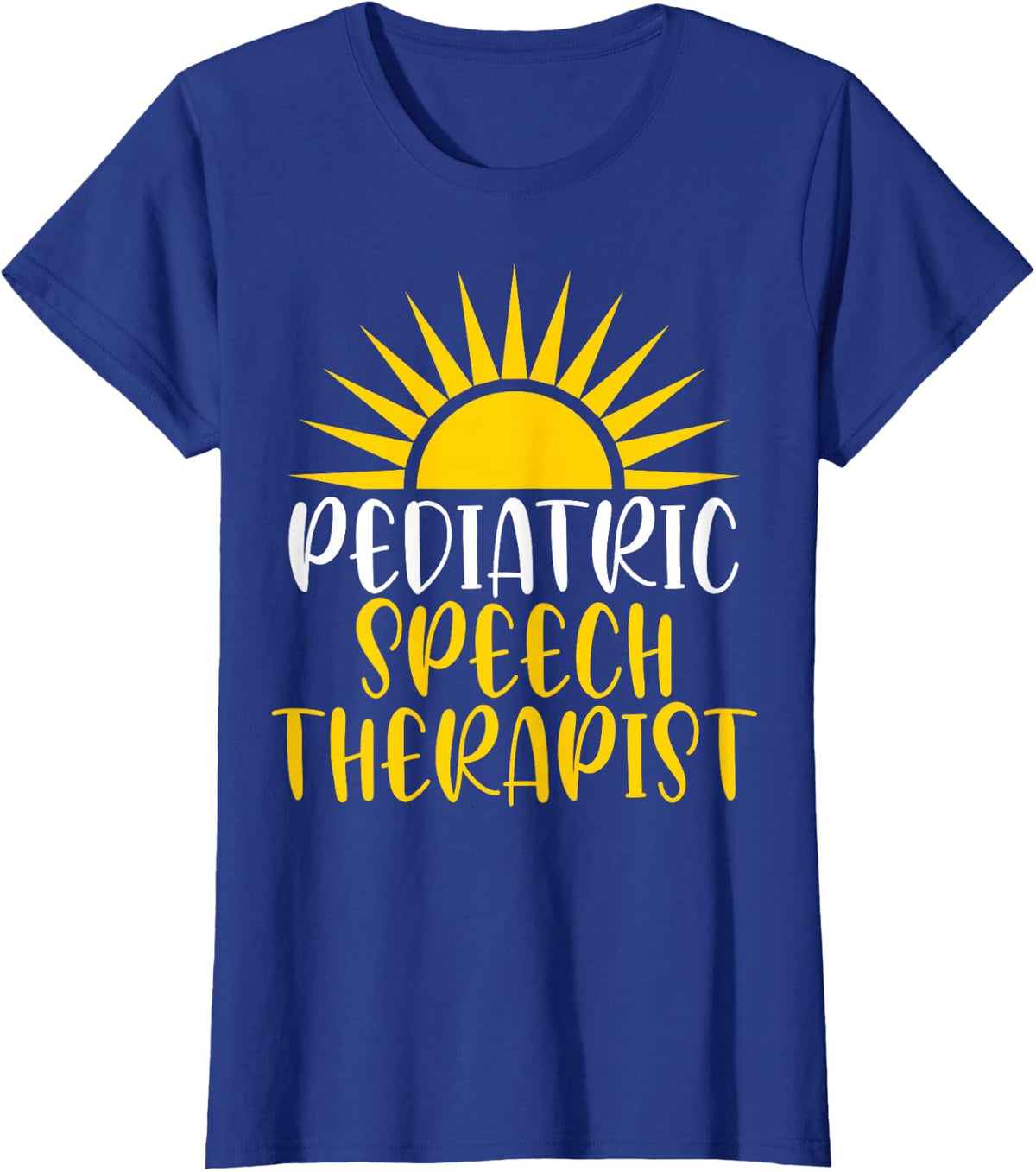 SLP Language Pathologist - Pediatric Speech Therapist T-Shirt - Royal Blue