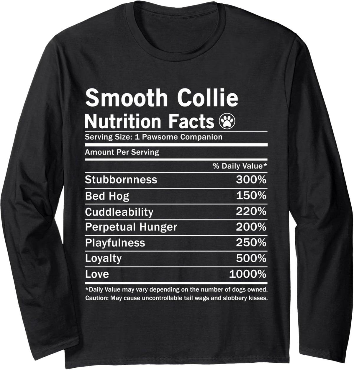 Smooth Collie Dog Nutrition Facts Funny Long Sleeve T-Shirt - Adult Unisex Black