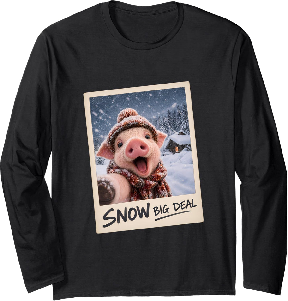 Snow Big Deal Funny Weather Pig Selfie Long Sleeve T-Shirt - Adult Unisex Black