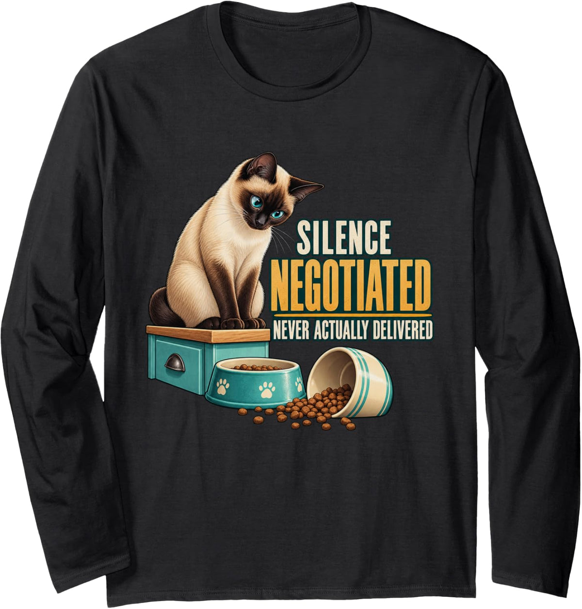 Silence Negotiated Never Actually Delivered Cat Lover Humor Long Sleeve T-Shirt - Adult Unisex Black