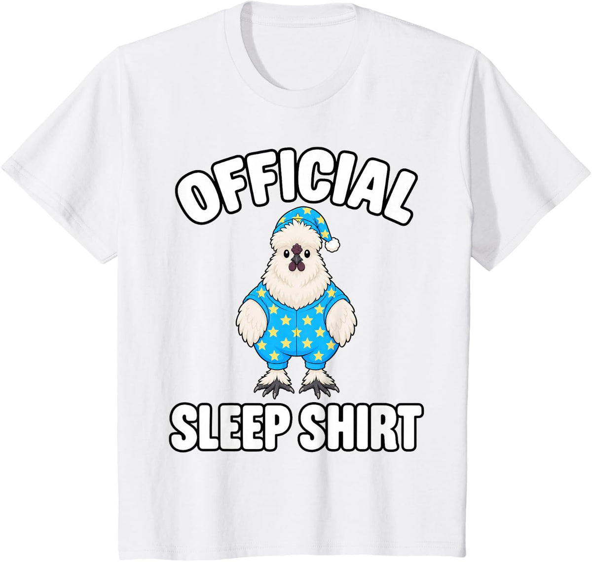 Silkie Chicken Sleeping in Pajamas Official Sleepshirt Cute T-Shirt - White