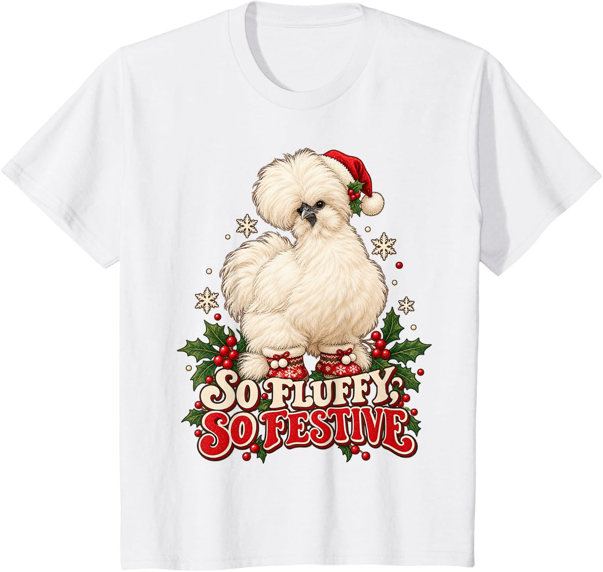 So Fluffy So Festive Silkie Chicken Lover Merry Christmas T-Shirt - White