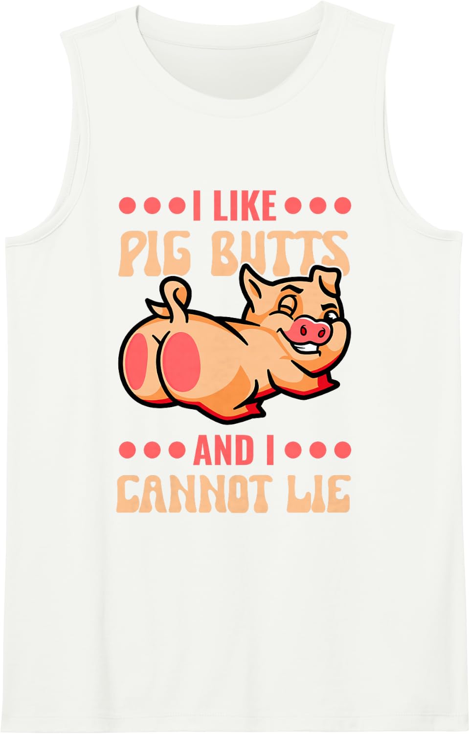 Silhouette BBQ Grill I Like Pig Butts and I Cannot Lie Sleeveless Tank Top - White