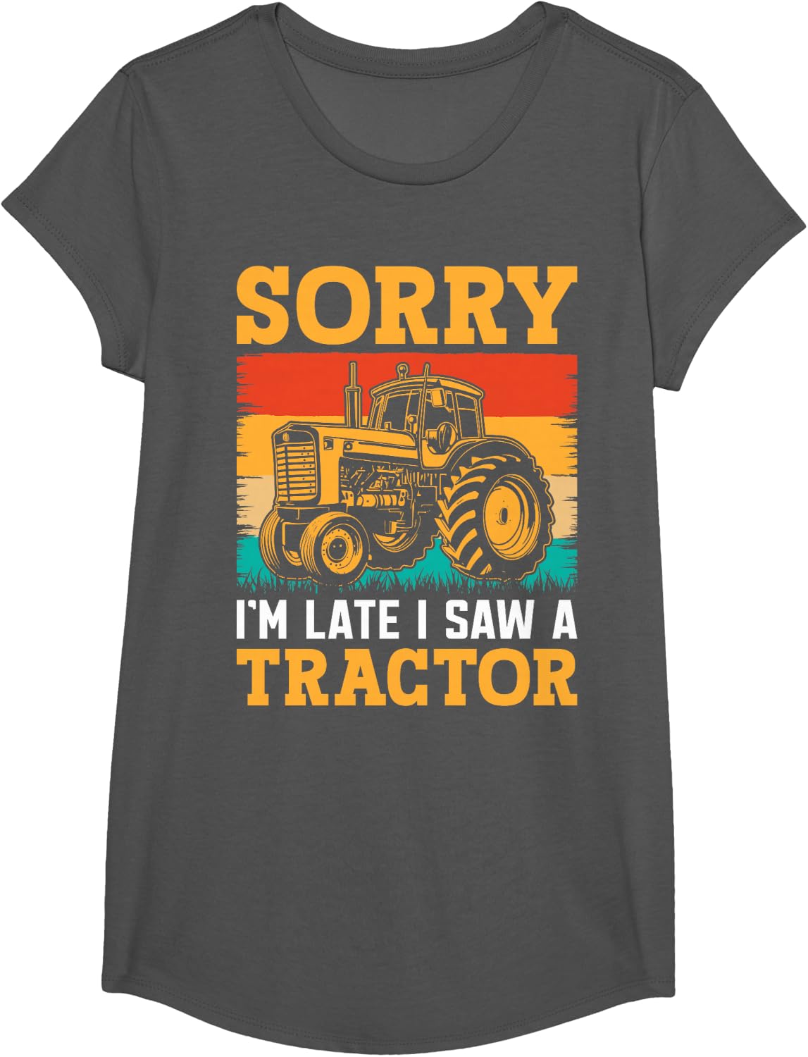 Sorry I'm Late I Saw A Tractor T-Shirt Funny Farmer Tees Gift For Men Women Kids - Girls Asphalt Grey