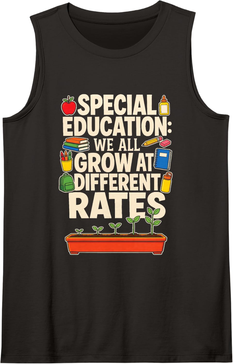 Special Education SPED We All Grow At Different Rates Sleeveless Tank Top - Black