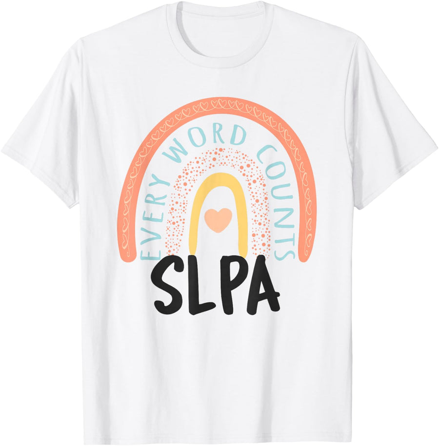 SLPA Therapy Speech Language Pathology Assistant Rainbow T-Shirt - White