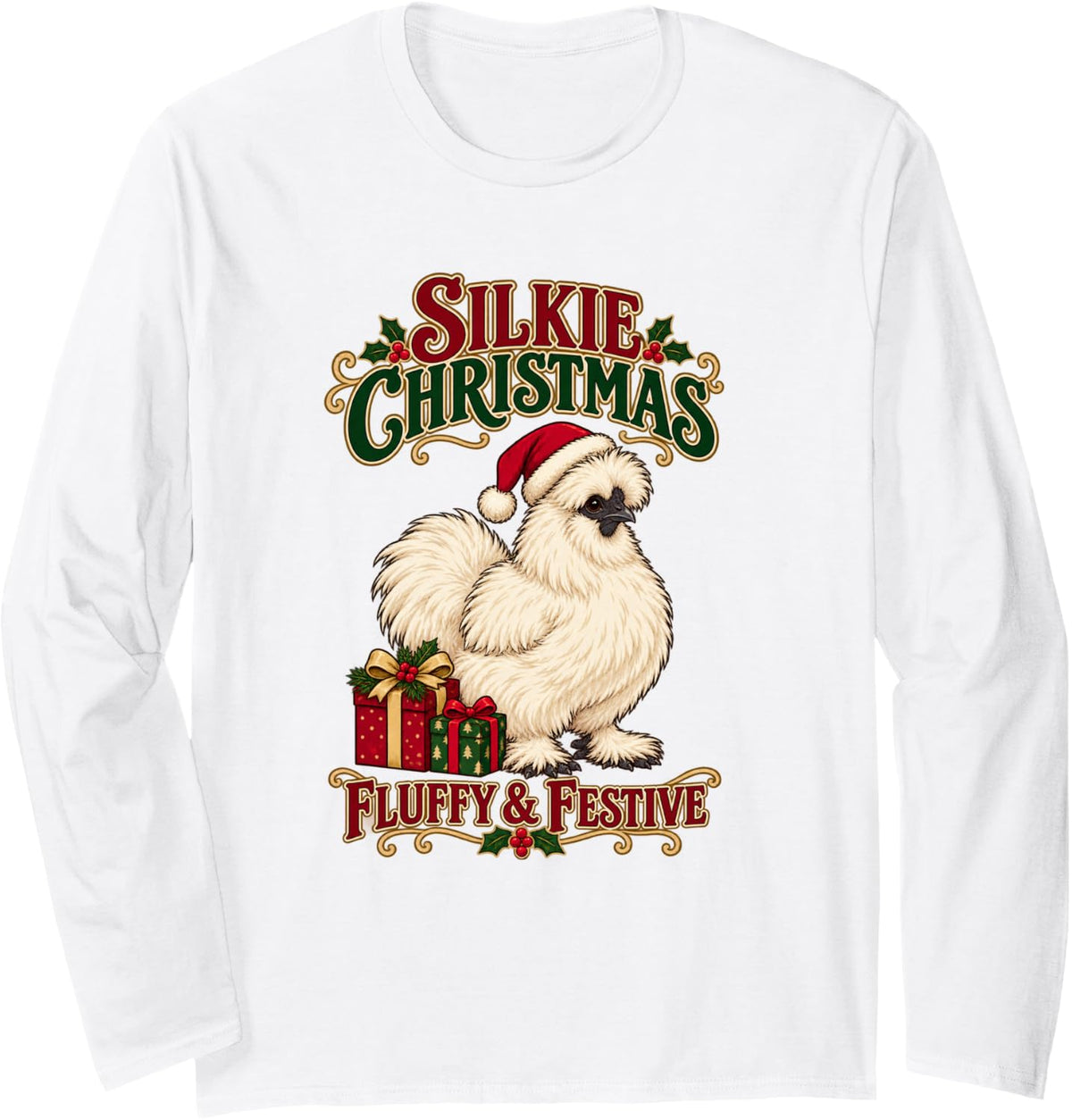 Silkie Christmas Fluffy Festive Chicken Lover Xmas Farm Long Sleeve T-Shirt - Adult Unisex White