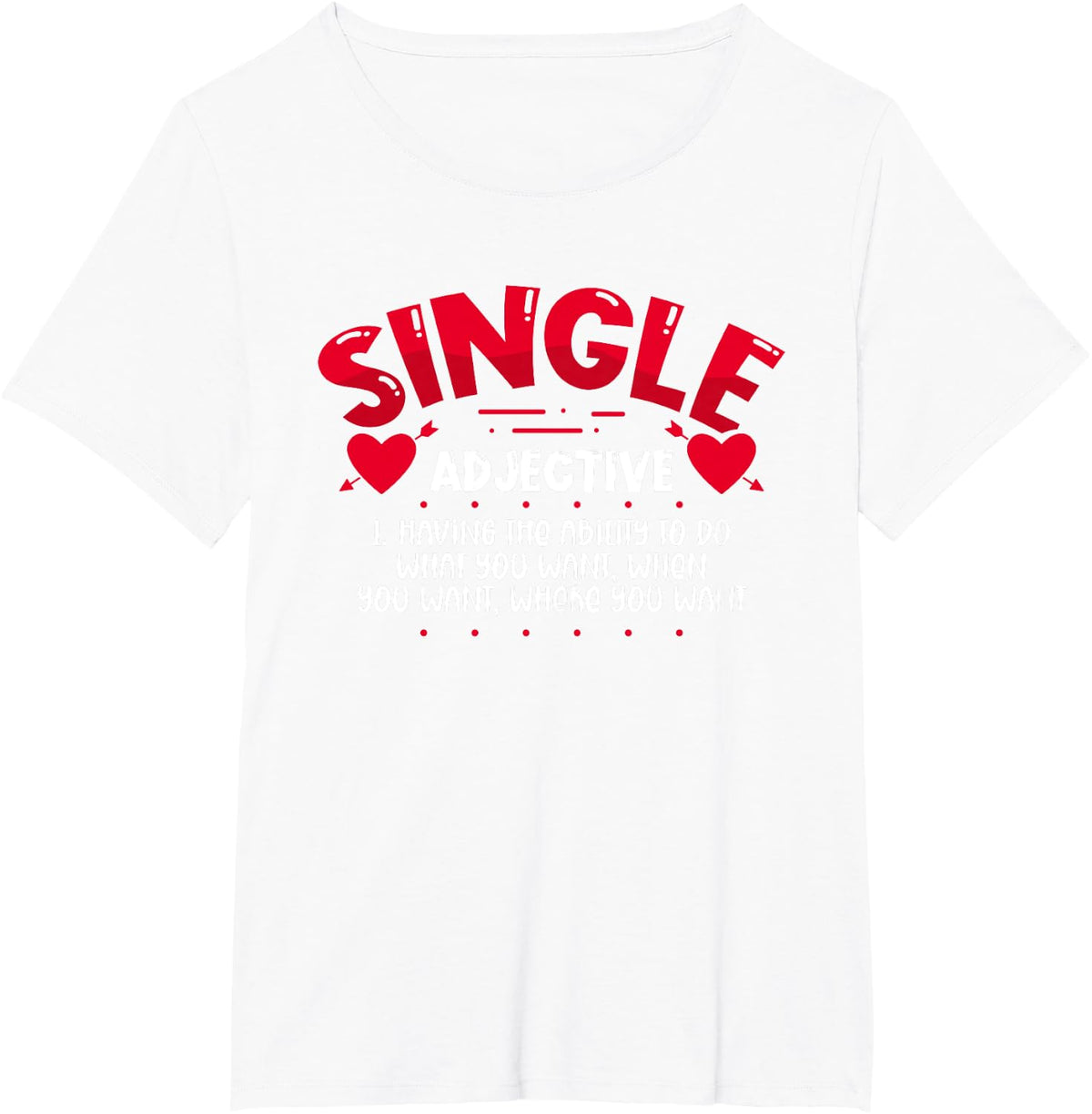 Single Definition Funny Anti Valentines Day Awareness T-Shirt - White