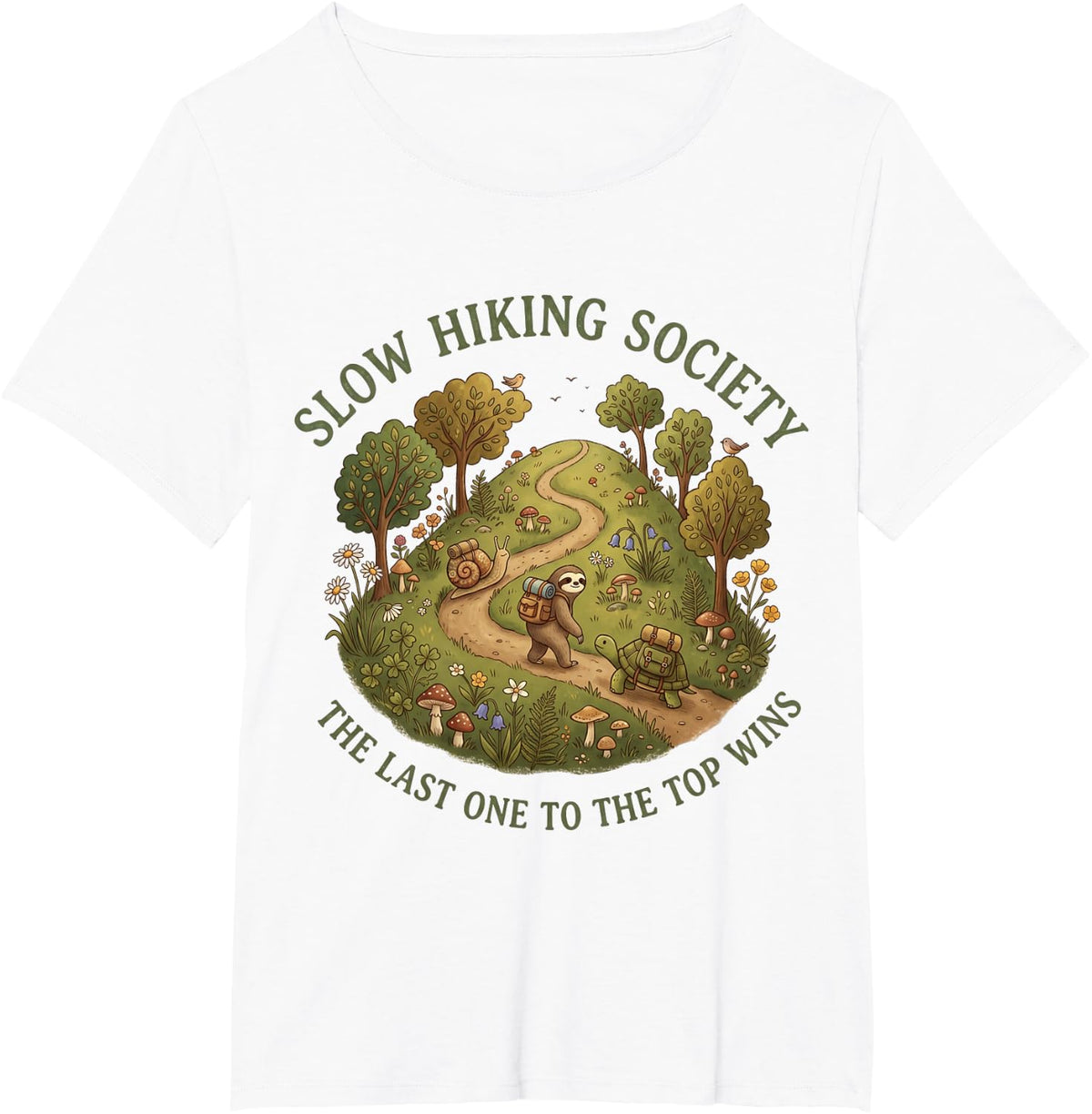 Slow Hiking Society The Last One to The Top Wins Funny Sloth T-Shirt - White