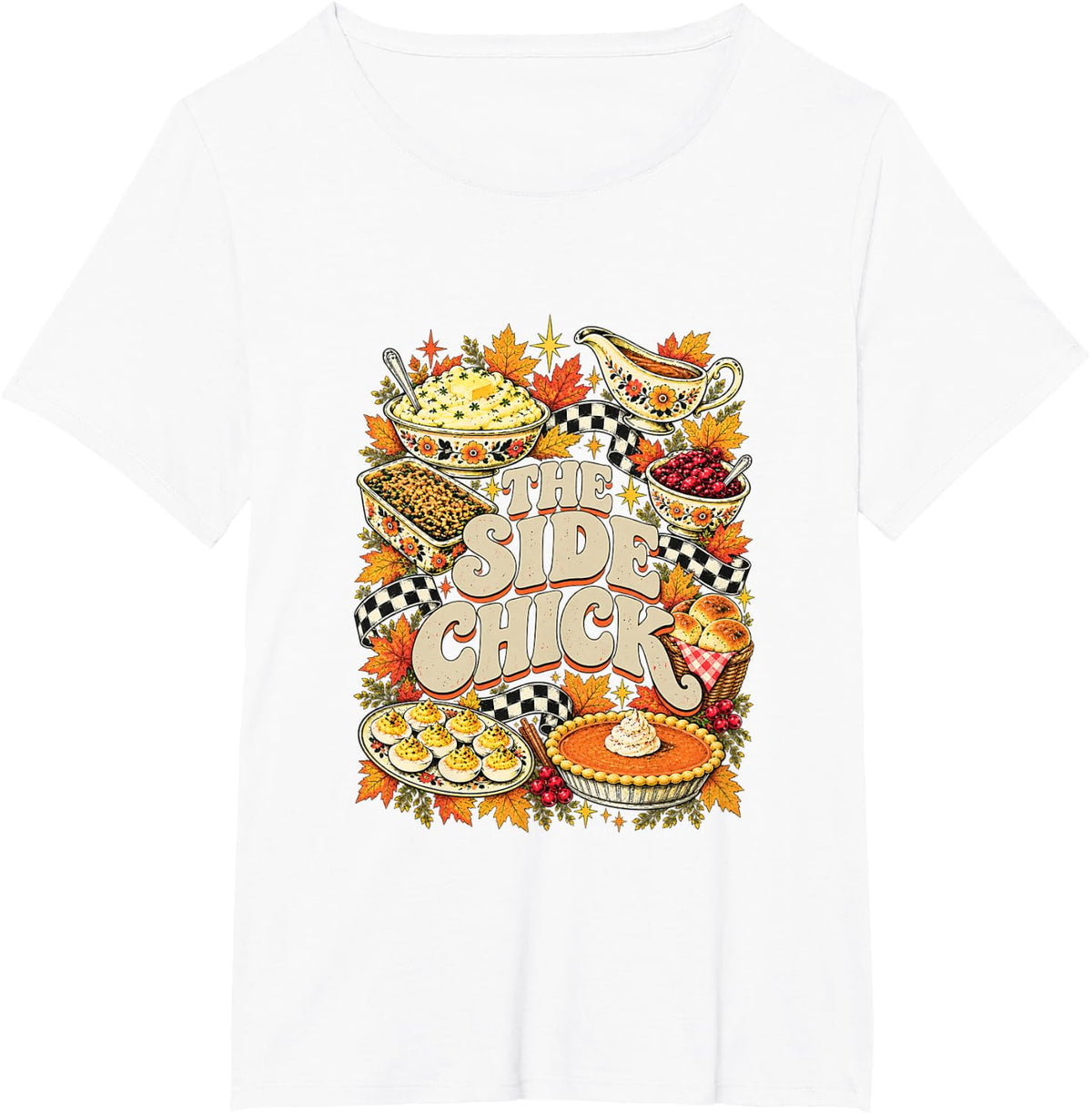 Side Chick Funny Thanksgiving Retro Y2K Friendsgiving T-Shirt - White