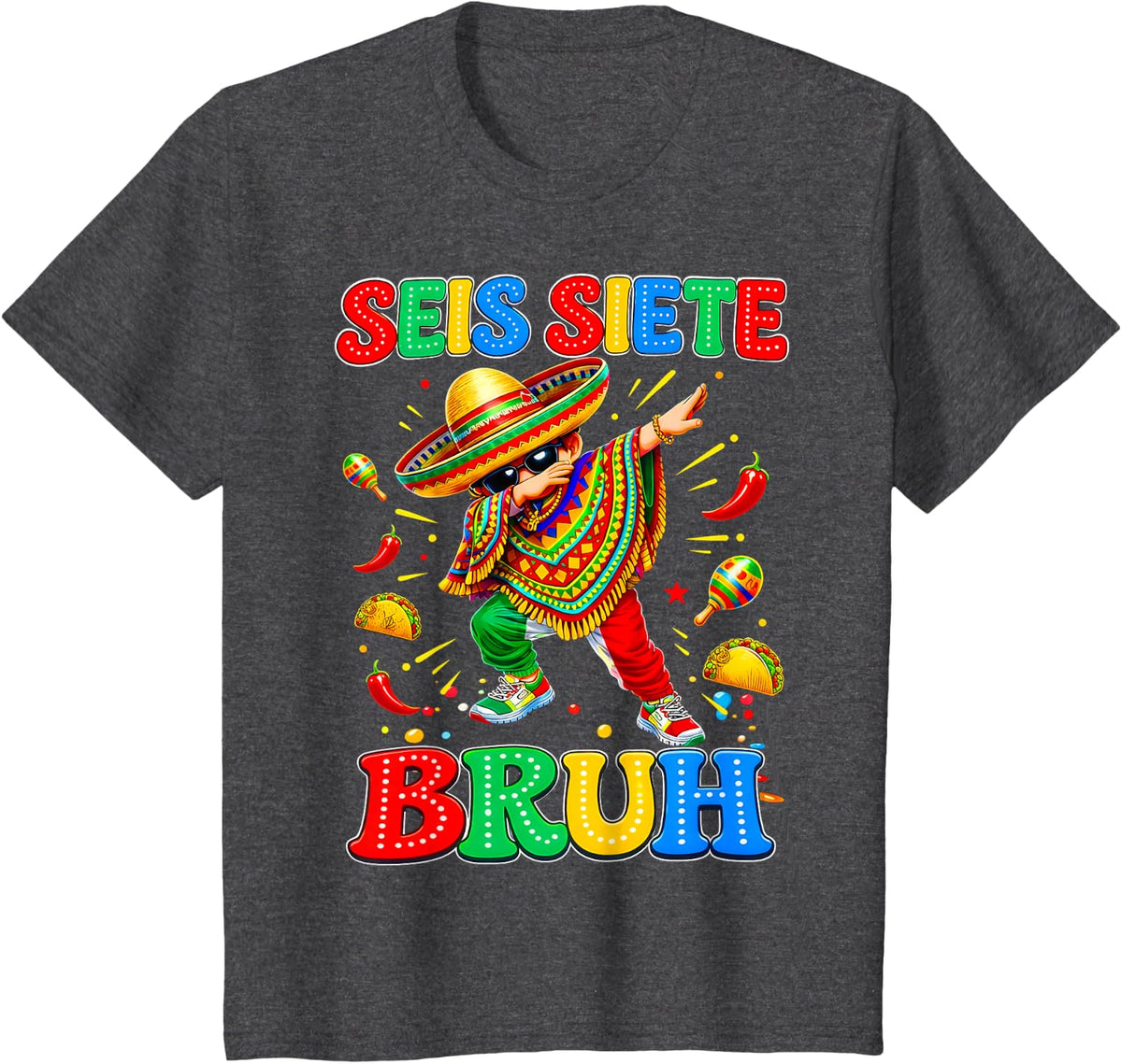 Six Seven Bruh SEIS Siete Cinco De Mayo Mexican Boy Gift Kid T-Shirt - Dark Heather Grey