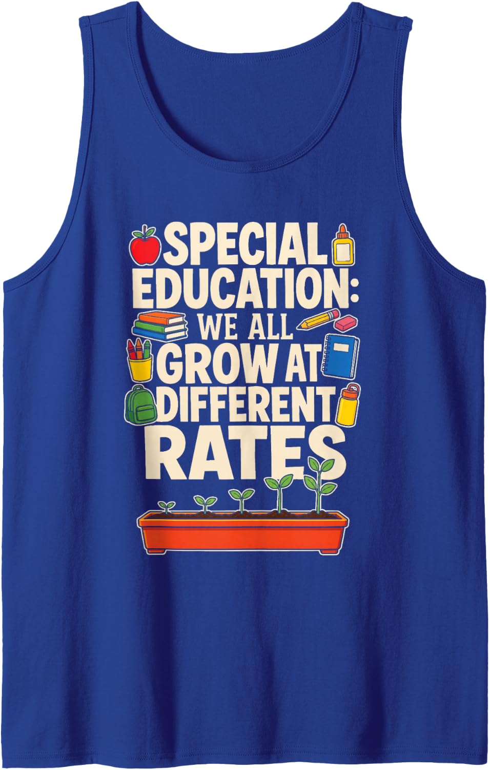 Special Education SPED We All Grow At Different Rates Sleeveless Tank Top - Royal Blue
