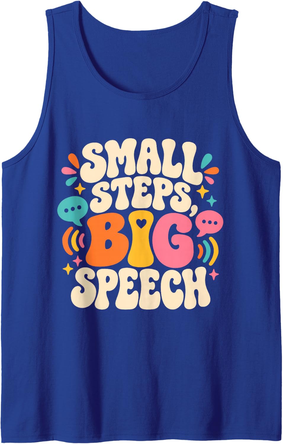 Small Steps Big Speech SLP Therapist Language Therapy Sleeveless Tank Top - Royal Blue
