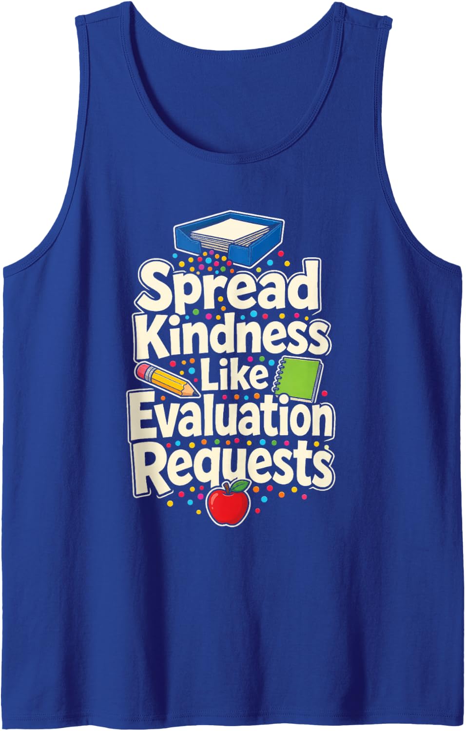 Special Education Spread Kindness Like Evaluation SPED Sleeveless Tank Top - Royal Blue