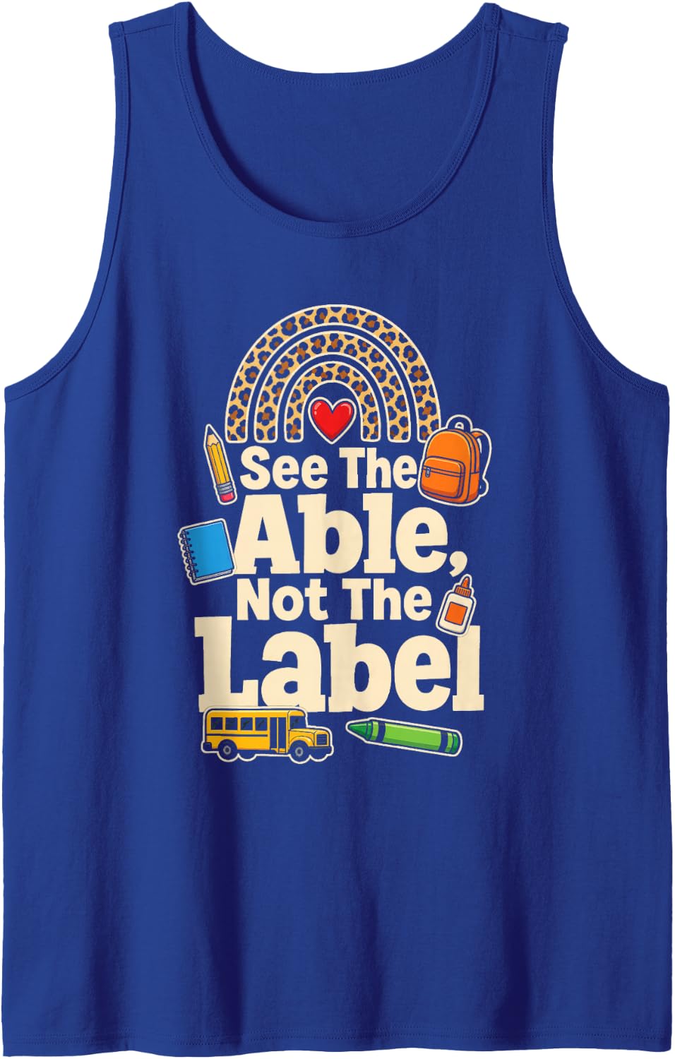 Special Education See The Able Not The Label SPED Sleeveless Tank Top - Royal Blue