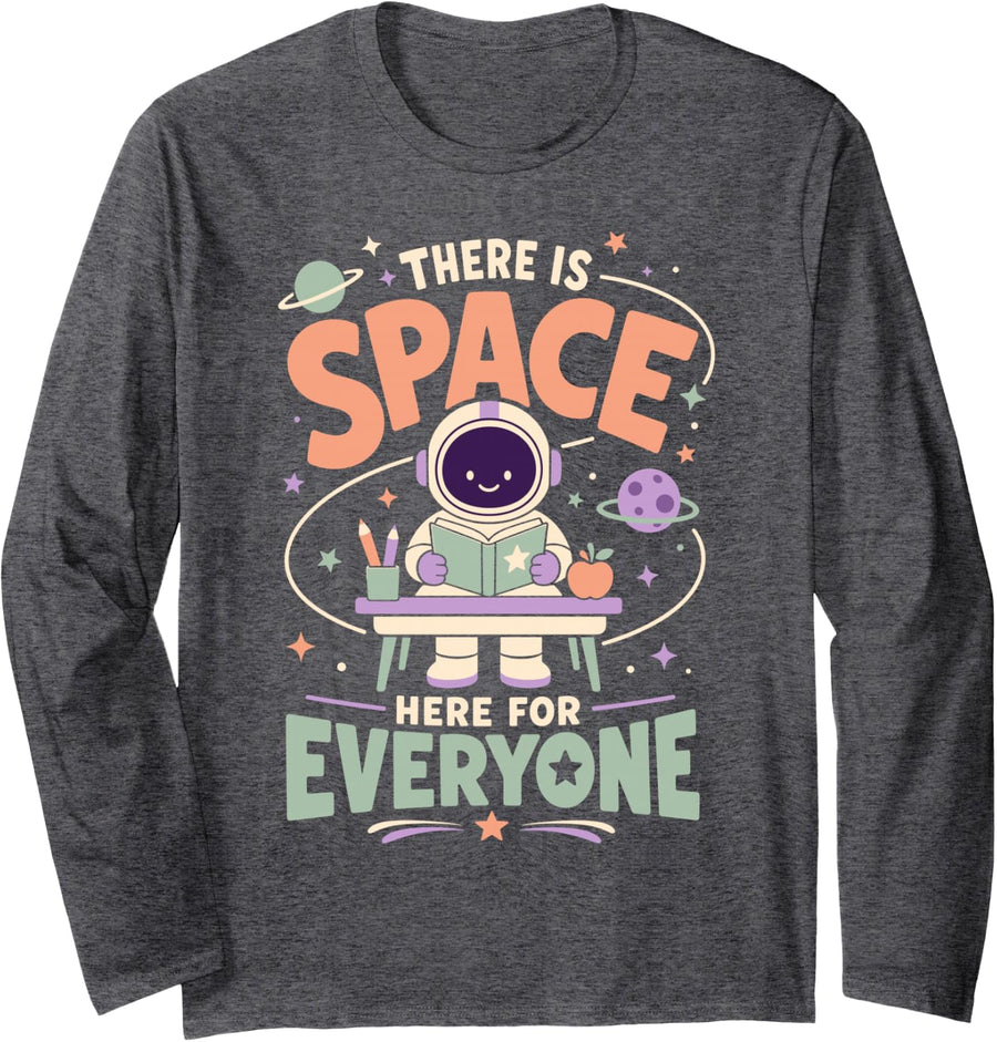 Space Teacher Reading Classroom Everyone Astronomy Long Sleeve T-Shirt - Adult Unisex Dark Heather Grey