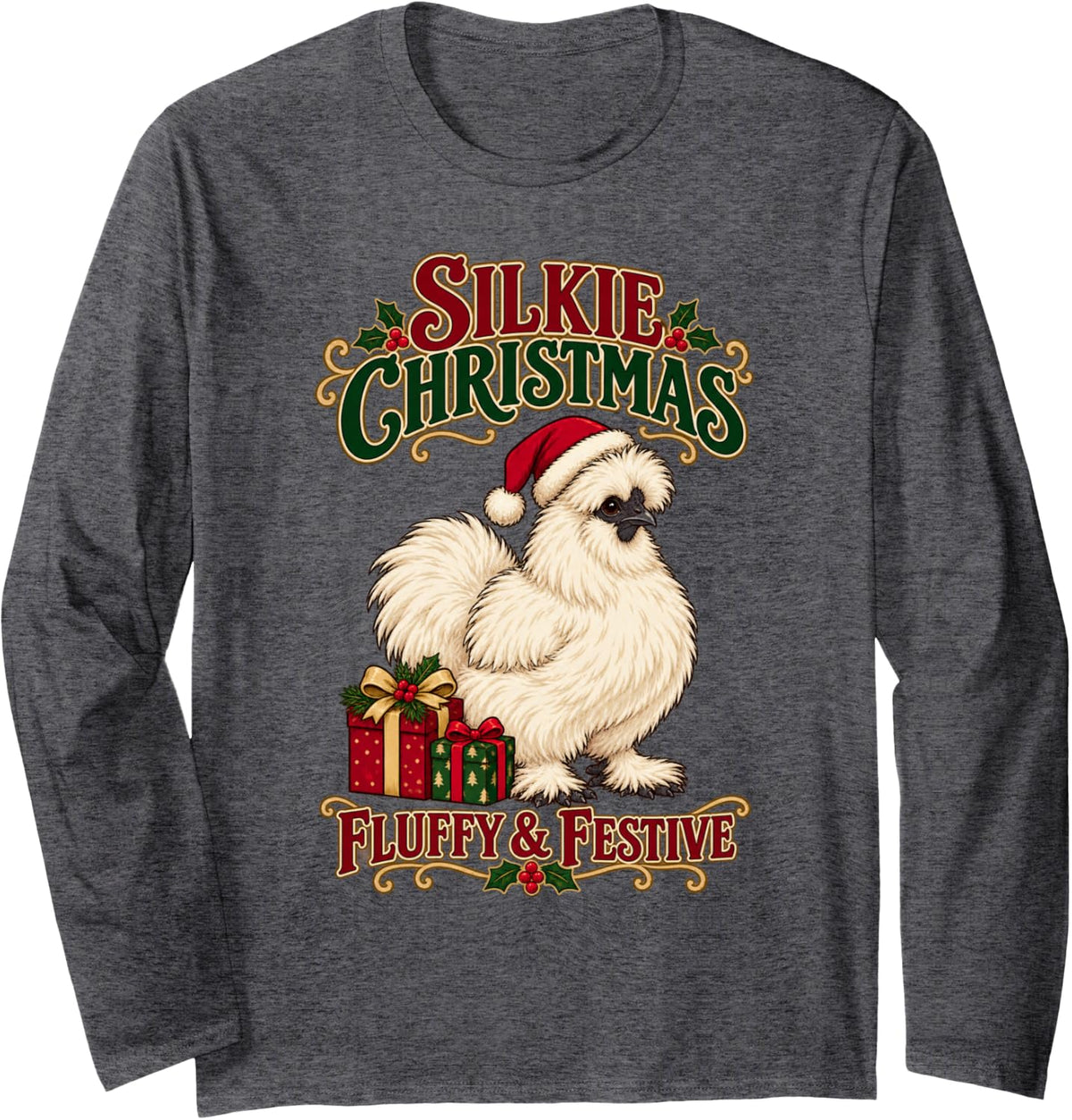 Silkie Christmas Fluffy Festive Chicken Lover Xmas Farm Long Sleeve T-Shirt - Adult Unisex Dark Heather Grey