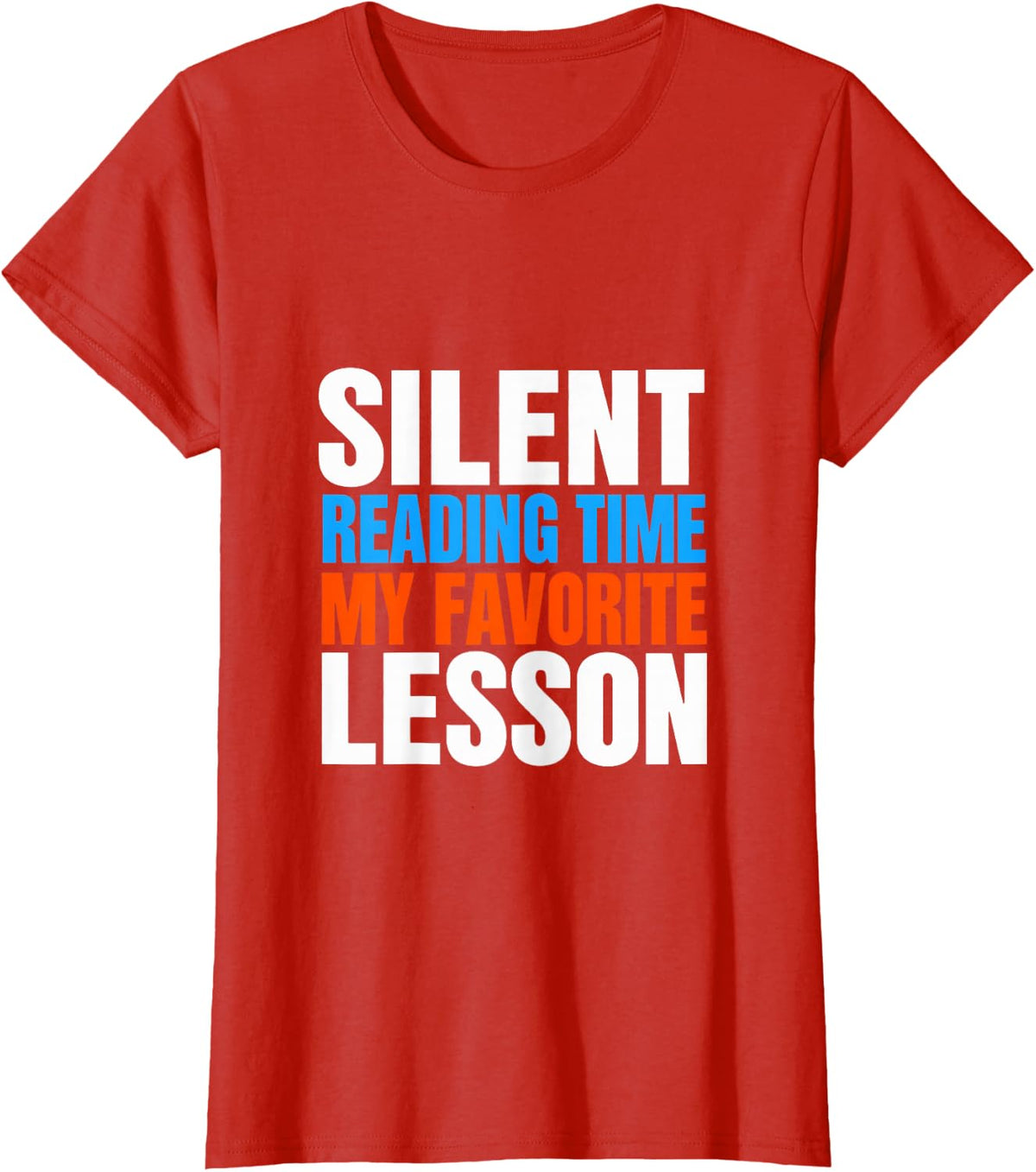 Silent Reading Time My Favorite Lesson T-Shirt - Red