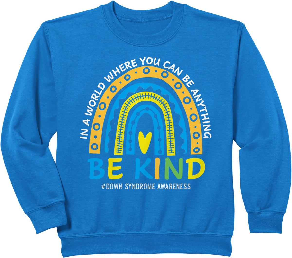 In October We Wear Blue Yellow Down Syndrome Awareness Sweatshirt - Royal Blue
