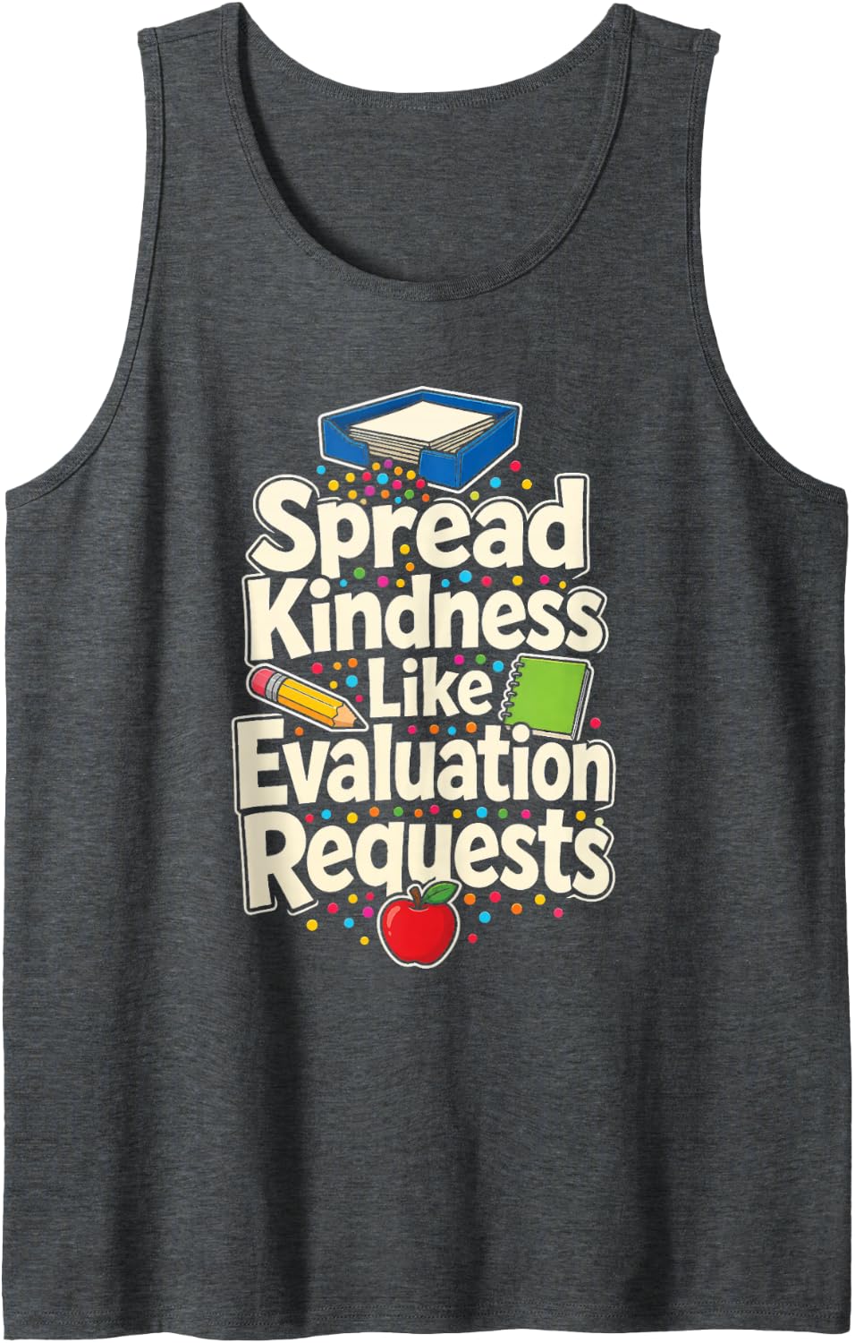 Special Education Spread Kindness Like Evaluation SPED Sleeveless Tank Top - Dark Heather Grey