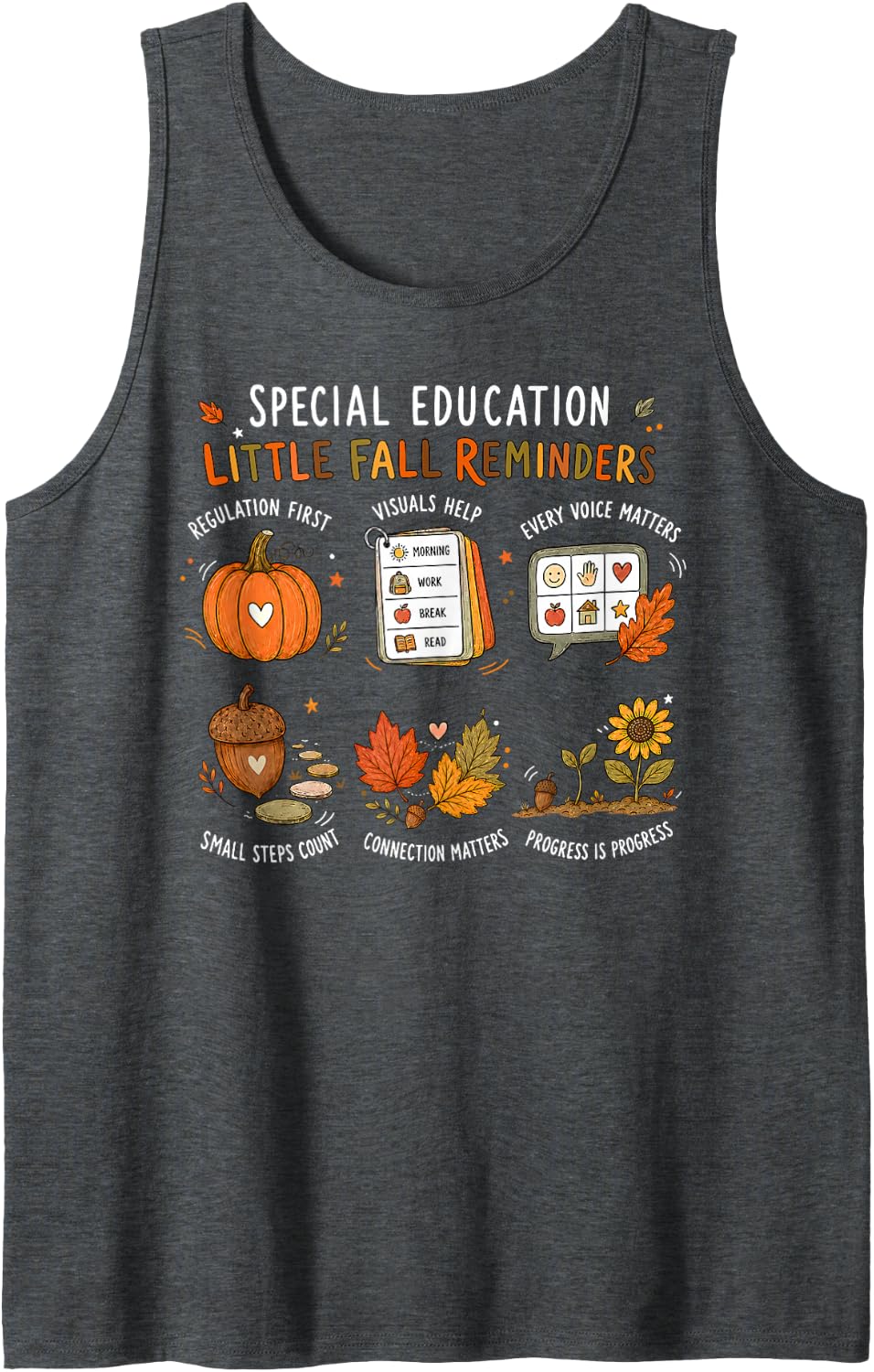 Special Education Little Fall Reminders Autumn SPED Teacher Sleeveless Tank Top - Dark Heather Grey