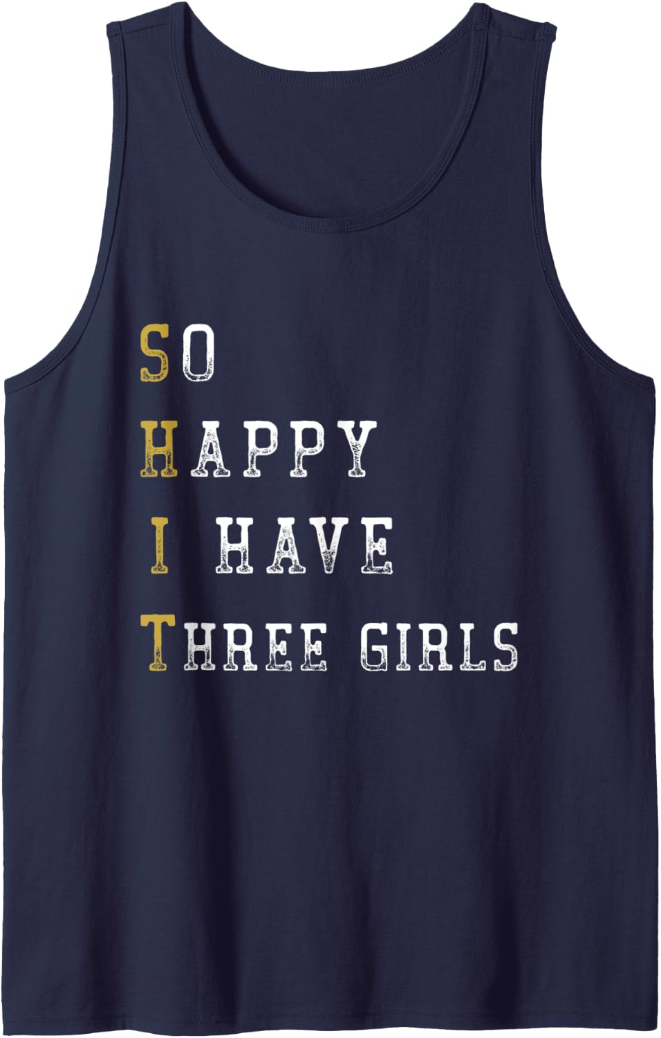 So Happy I Have Three Girls Mom Three Girls Dad Funny Saying Tank Top - Navy Blue