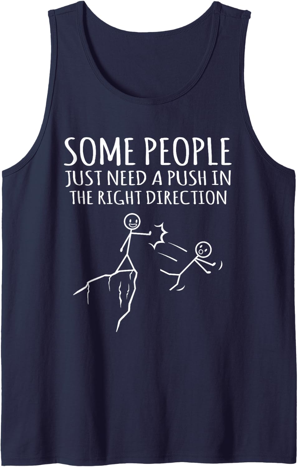 Some People Just Need A Push Funny Sarcasm Graphic Tank Top - Navy Blue
