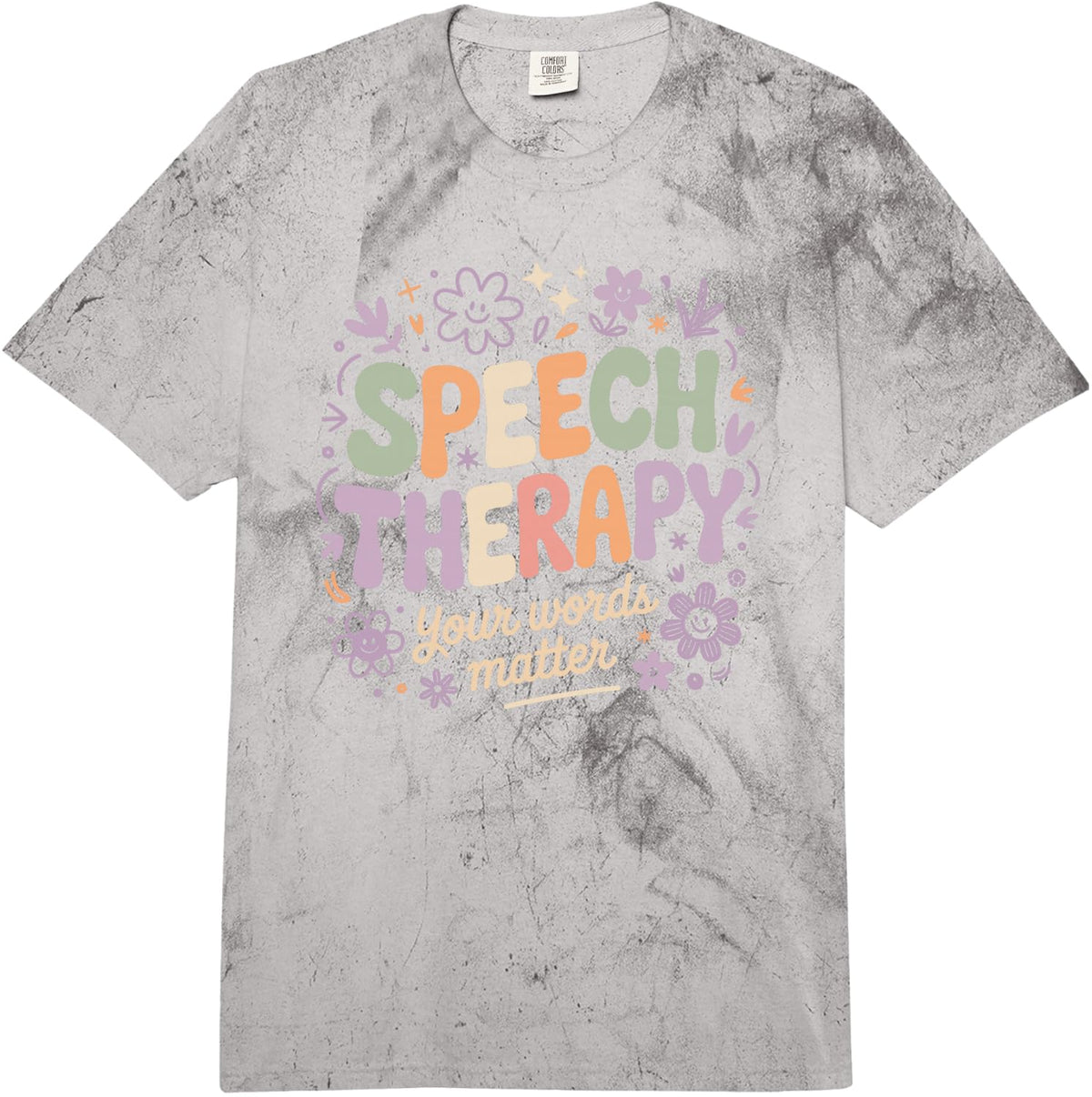 SLP Your Words Matter Speech Therapy Support Comfort Colors Adult Heavyweight T-Shirt - Adult Unisex Grey Tie Dye