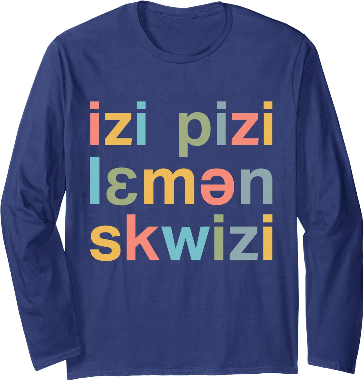 SLP IPA Phonetics Speech Therapist Phoneme Funny SLP SLPA Long Sleeve T-Shirt - Adult Unisex Navy Blue