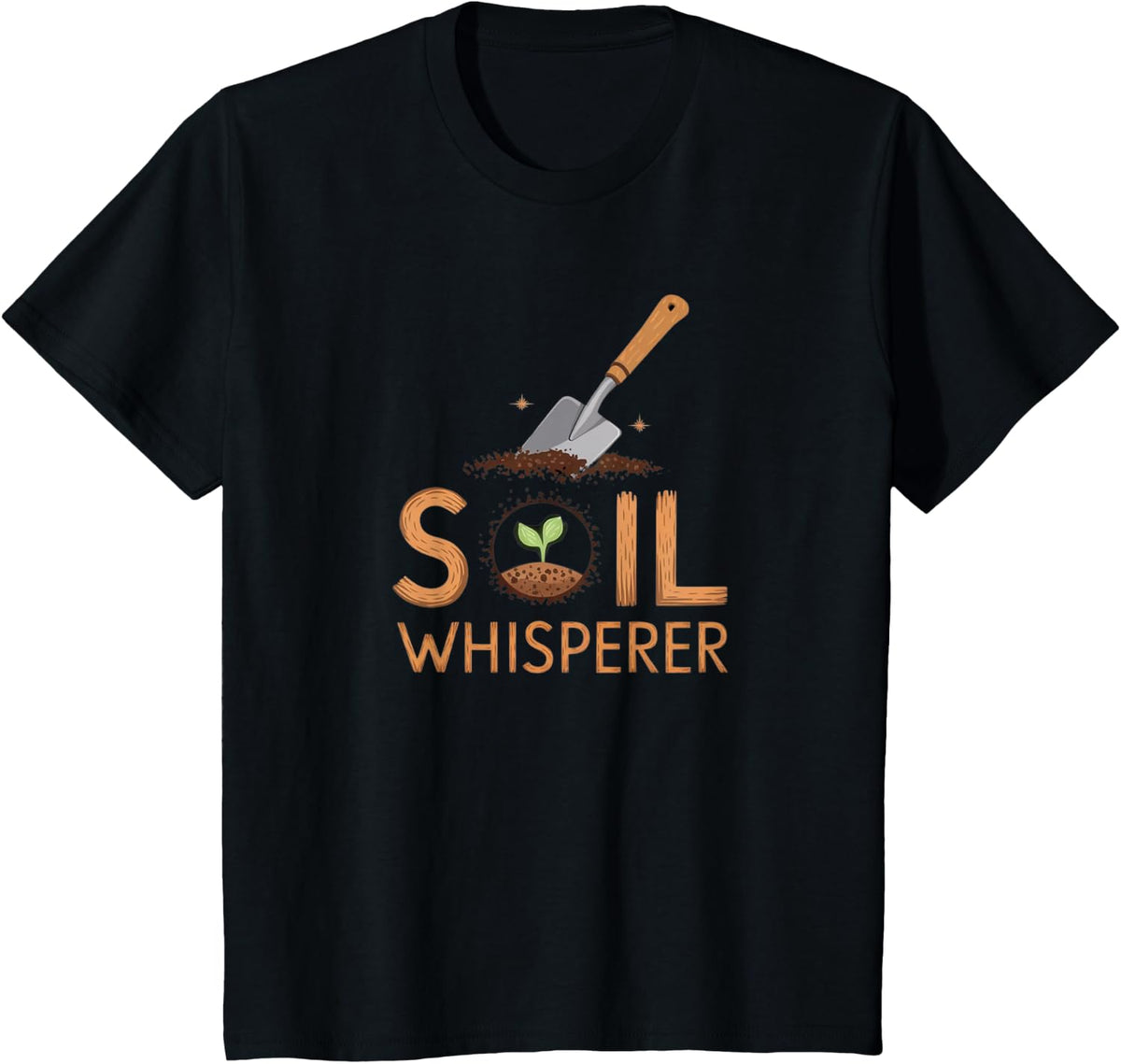 Soil Whisperer Scientist Agriculture Soil Crop Landscaping T-Shirt - Black