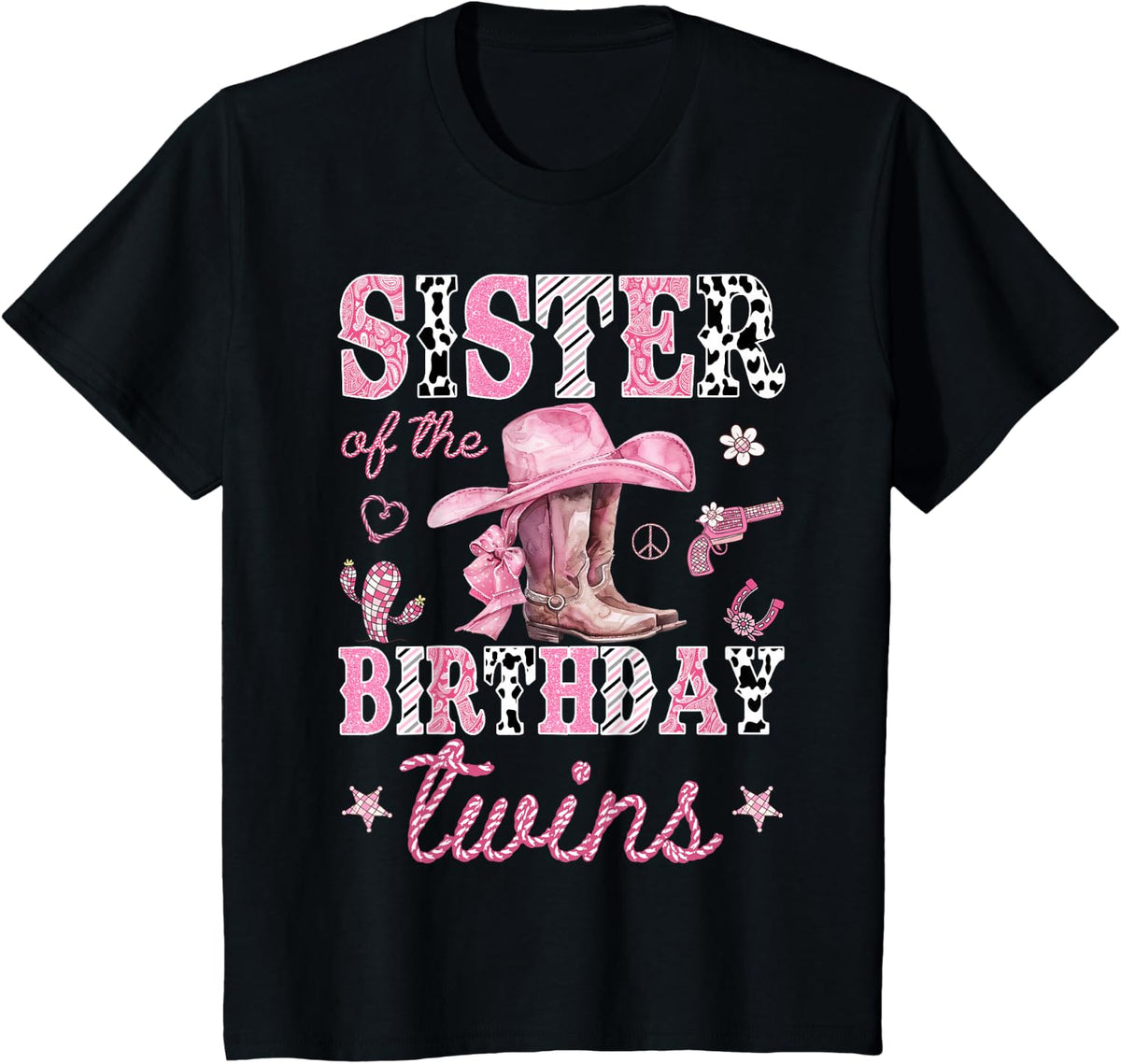 Sister of The Birthday Twins Pink Rodeo Cowgirl Western T-Shirt - Black