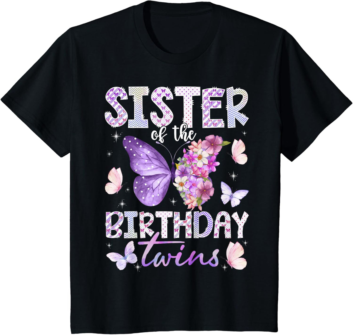 Sister of The Birthday Twins Cute Butterfly Birthday Girl T-Shirt - Black