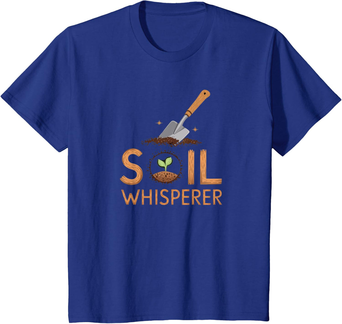 Soil Whisperer Scientist Agriculture Soil Crop Landscaping T-Shirt - Royal Blue